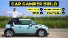 Mini Cooper Car Camper Build