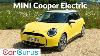 New Mini Cooper Electric Review The Most Charming Car On Sale